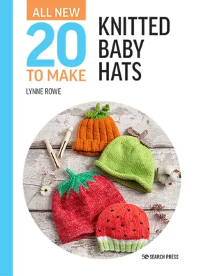 Book - 20 to Make Knitted Baby Hats