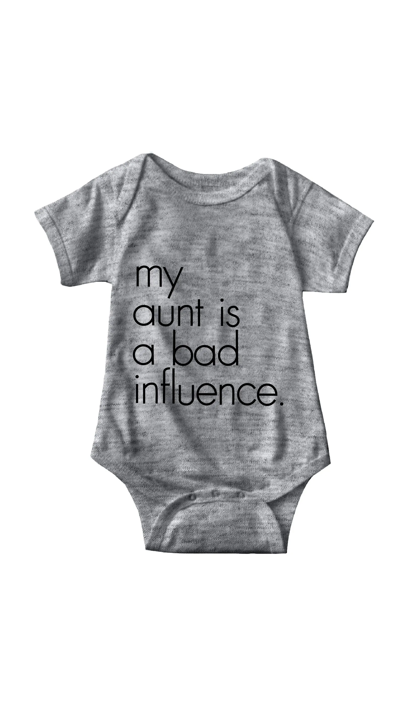 My Aunt Is A Bad Influence Funny Infant Onesie