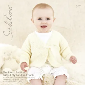 The Fourth Sublime Baby 4 Ply Hand Knit Book (677)